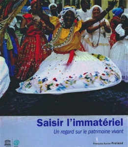 "Saisir l'immatériel" par FX Freland Editions Unesco